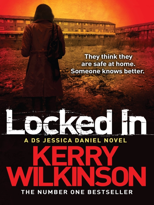 Title details for Locked In by Kerry Wilkinson - Wait list